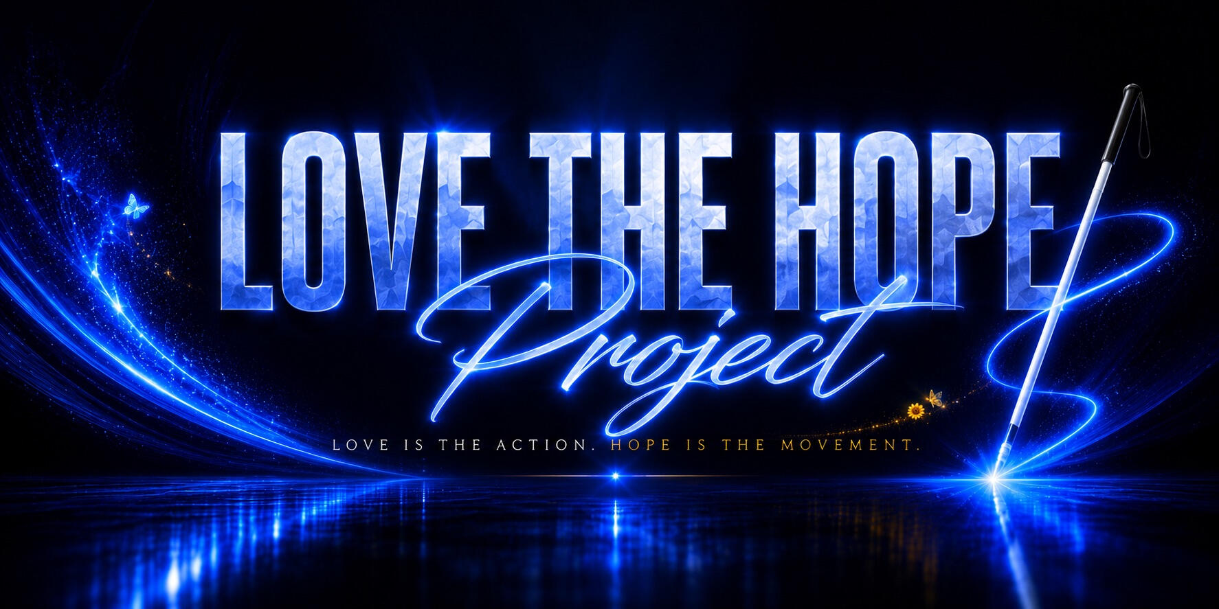 📷 ID: A glowing electric-blue graphic displays the words “LOVE THE HOPE” in large bold illuminated lettering across the center of the image, with the word “Project” written underneath in elegant cursive script. Beneath the title, smaller gold text reads,
